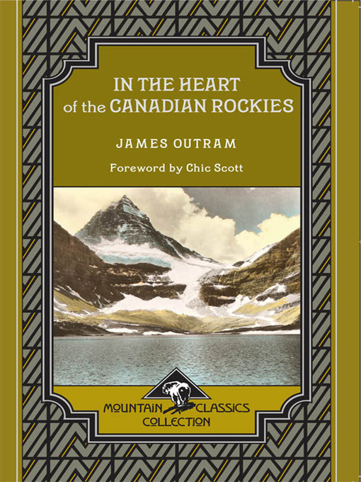 Title details for In the Heart of the Canadian Rockies  by James Outram - Available
